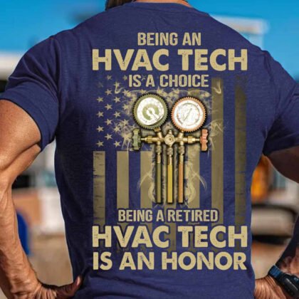 Being a Retired HVAC Tech is an Honor