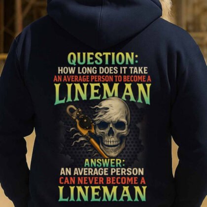 Average Person Can’t Be Lineman Apparel – Skull Pliers