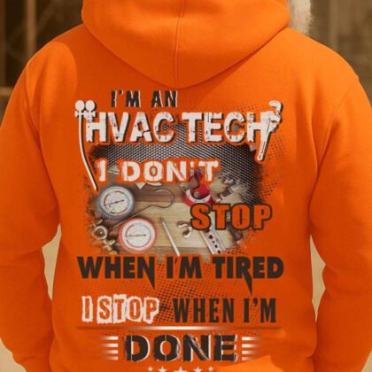 I Don’t Stop HVAC Tech Apparel - Work Quote